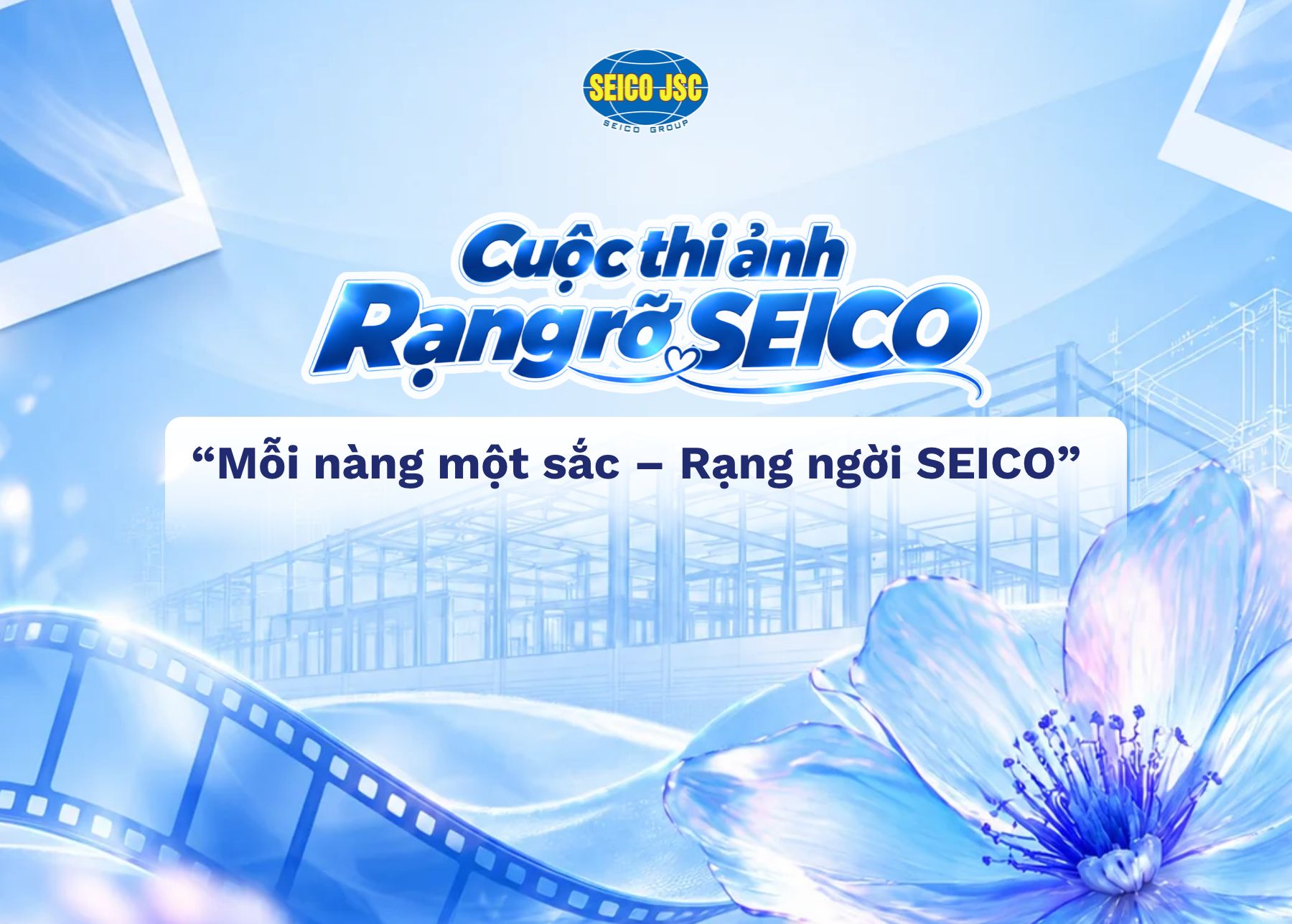 CUỘC THI ẢNH “RẠNG RỠ SEICO” – TÔN VINH NHỮNG SẮC MÀU PHỤ NỮ SEICO QUA CUỘC THI ẢNH 20/10